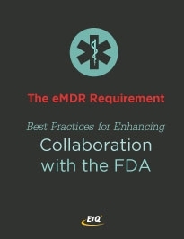 Enhancing Collaboration with the FDA through eMDR