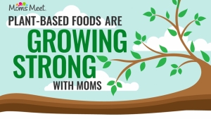 Moms Are a Prime Audience for Plant-Based Food