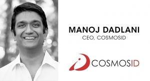 An Interview with Manoj Dadlani, CEO, CosmosID
