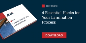 4 Essential Hacks for Your Lamination Process