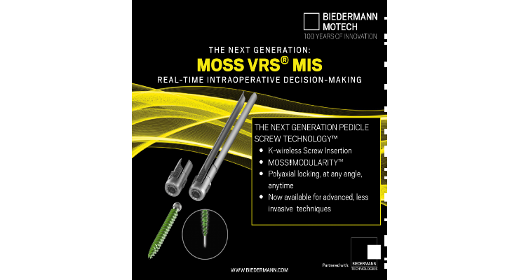 Biedermann Motech Introduces MOSS VRS MIS for Less Invasive Surgery