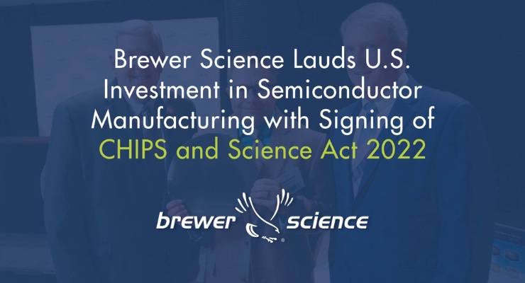 Brewer Science Lauds US Investment in Semiconductor Manufacturing