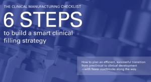 The Clinical Manufacturing Checklist: 6 Steps to Build a Smart Clinical Filling Strategy