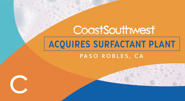 Coast Southwest Acquires Paso Robles, CA, Surfactant Plant