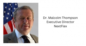 Printed Electronics Now Interview: Malcolm Thompson of NextFlex
