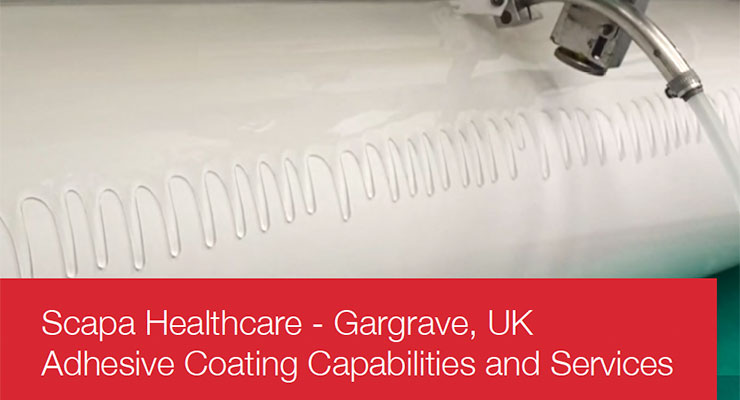 Scapa Healthcare - Gargrave, UK Adhesive Coating Capabilities and Services 