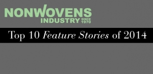 Nonwovens Industry’s Top 10 Feature Stories of 2014