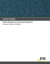 Quality Management and Change Management: Ensuring a Change for the Better 